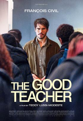 The Good Teacher - poster - a film by Teddy Lussi-Modeste