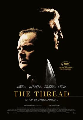 The Thread - poster - a film by Daniel Auteuil