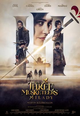 The Three Musketeers: Milady - poster- a film by Martin Bourboulon