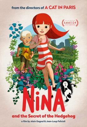 Nina and the Secret of the Hedgehog - a film by Alain Gagnol and Jean-Loup Felicioli